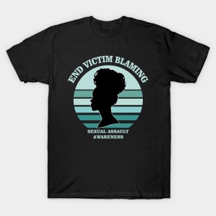 End Victim Blaming: It's Not Their Fault (Sexual Assault Awareness) T-Shirt